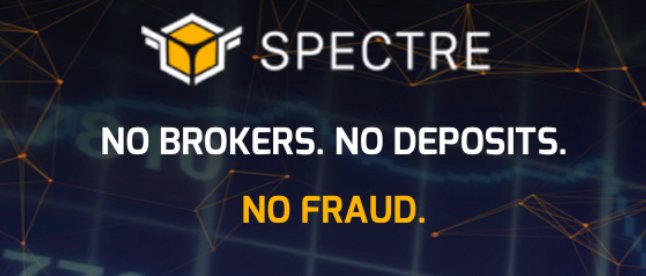 spectre. no brokers. no deposit. no fraud